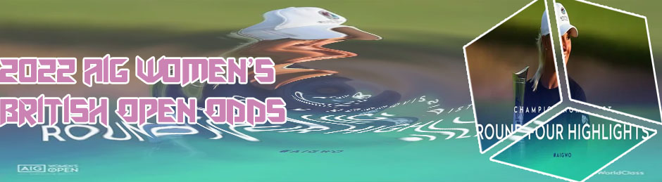 Aig womens open betting odds