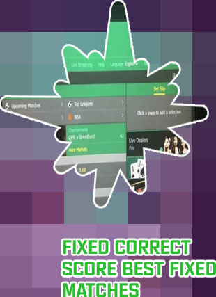Fixed matches and correct score