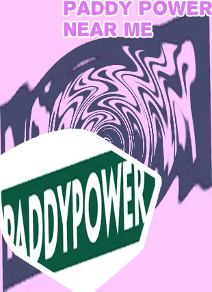Paddy power near me